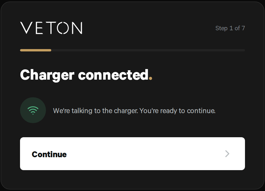 Step 1 of 7, Charger connected: a green Wi-Fi icon and the line that the wizard is talking to the charger.